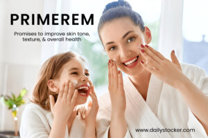 Primerem2-300x200 Primerem: The Ultimate Solution for Flawless, Glowing Skin